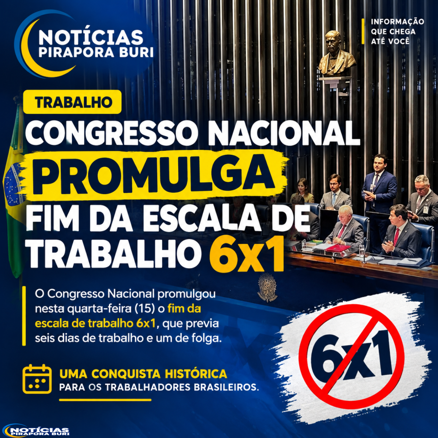 CONGRESSO NACIONAL PROMULGAR FIM DA ESCALA DE TRABALHO 6X1