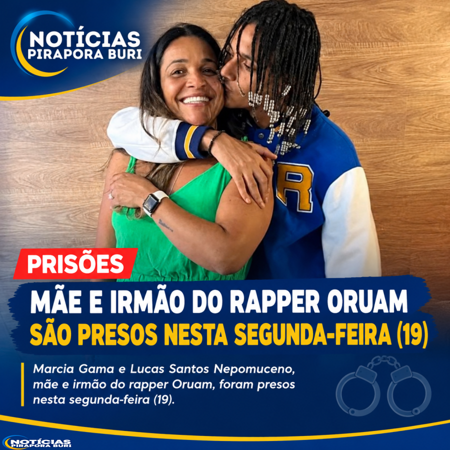 🚨 OPERAÇÃO BACKBONE: MÃE E IRMÃO DO RAPPER ORUAM SÃO PRESOS